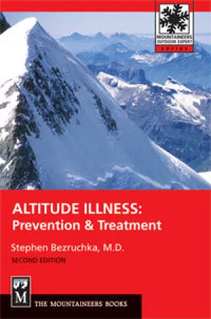 Altitude Illness: Prevention & Treatment